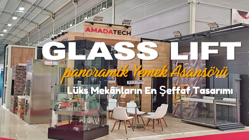 panoramik cam yemek asansoru